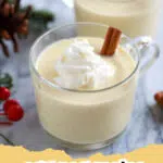 The Ultimate Homemade Egg Nog Recipe: Your Coziest Holiday Tradition!