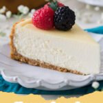 The Ultimate Classic New York Style Cheesecake: Your Dessert Masterpiece Awaits!